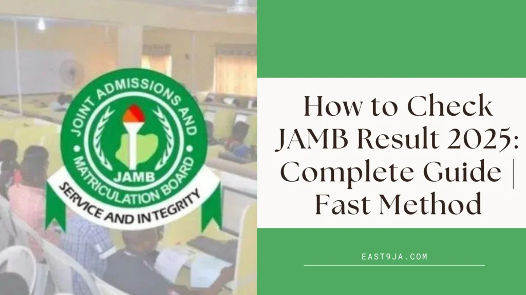 How to check your Jamb result, a complete guide.