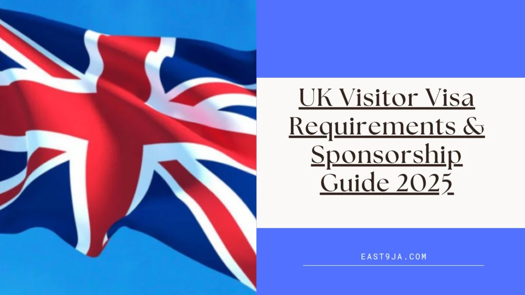 UK visitor visa requirements checklist 2025